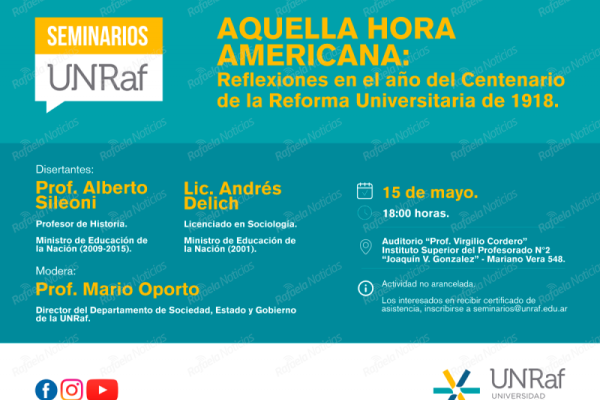 Nuevo seminario UNRaf: a 100 años de la reforma universitaria