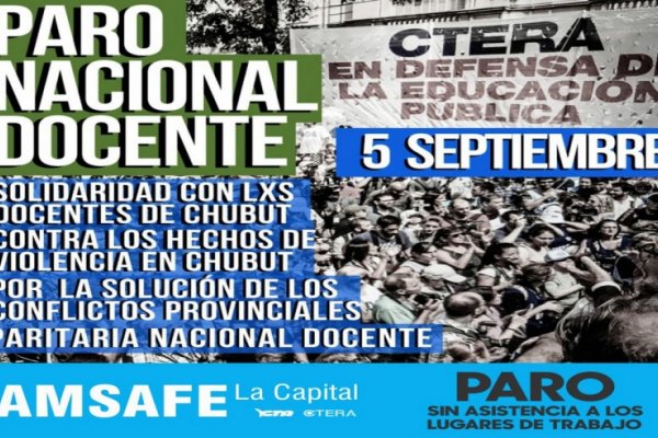 CTERA anunció un paro nacional docente de 24 horas para este jueves