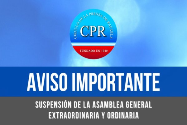 Se suspendió la asamblea programada por el Circulo De la Prensa