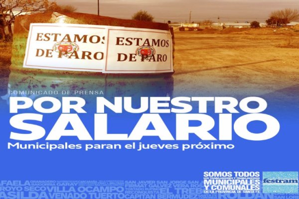 Por una recomposición salarial, este jueves paran los municipales