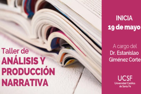 La UCSF invita al Taller virtual de Análisis y Producción Narrativa