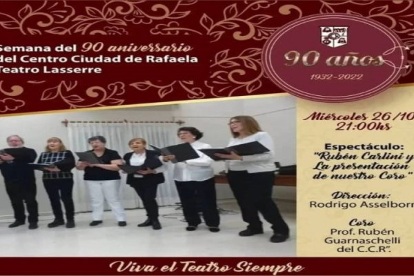 Celebrarán los 40 años del Grupo Coral del ‘’Centro Ciudad de Rafaela’’