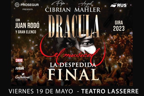 Drácula ya palpita su despedida final