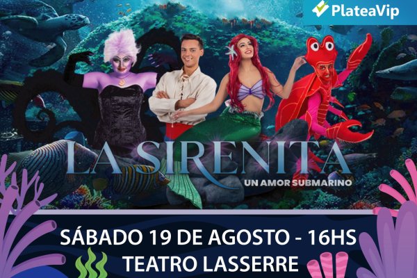 ¡Ariel y el Misterio del Mar en Teatro Lasserre!