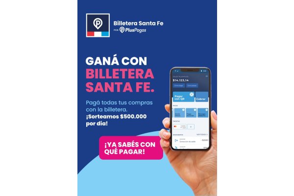 Billetera Santa Fe: Plus Pagos sorteará 500 mil pesos diarios, a la espera de anuncios de Provincia