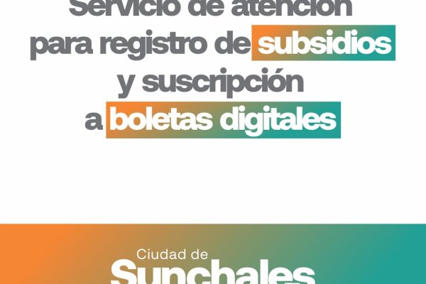 Subsidios energéticos: Sunchales ofrecerá un asesoramiento especial para sus vecinos