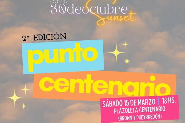 Este sábado se viene la segunda edición de Punto Centenario